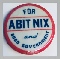 Nix campaign button with words "For Abit Nix and Good Government"