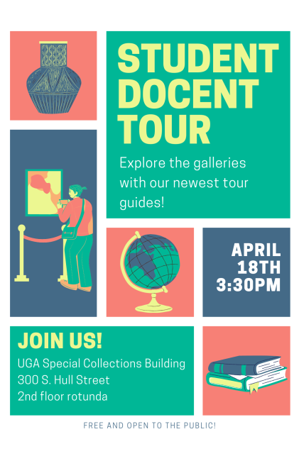 A pink, green, and blue image that depicts graphics of a vase, books, and a globe, and includes the date, time, and location of the Student Docent Tour.