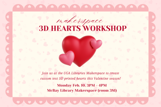 makerspace 3d hearts workshop