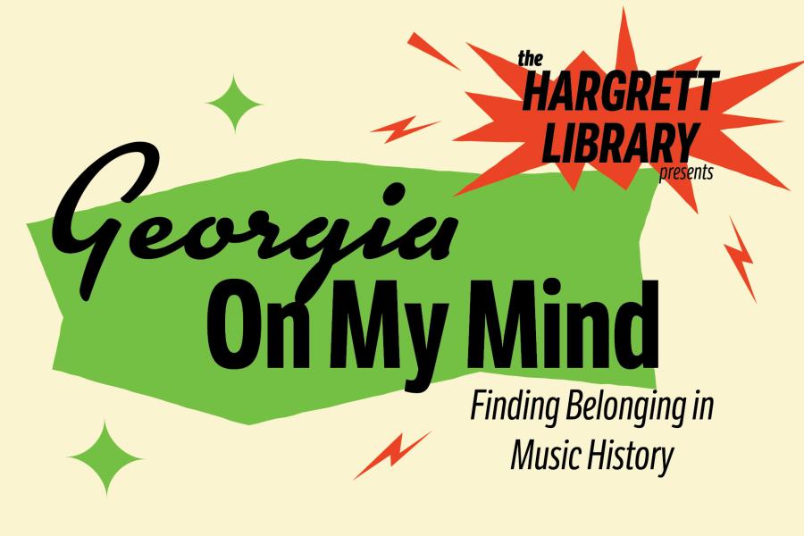 Georgia On My Mind Finding Belonging In Music UGA Libraries   450x300graphic 07 0 